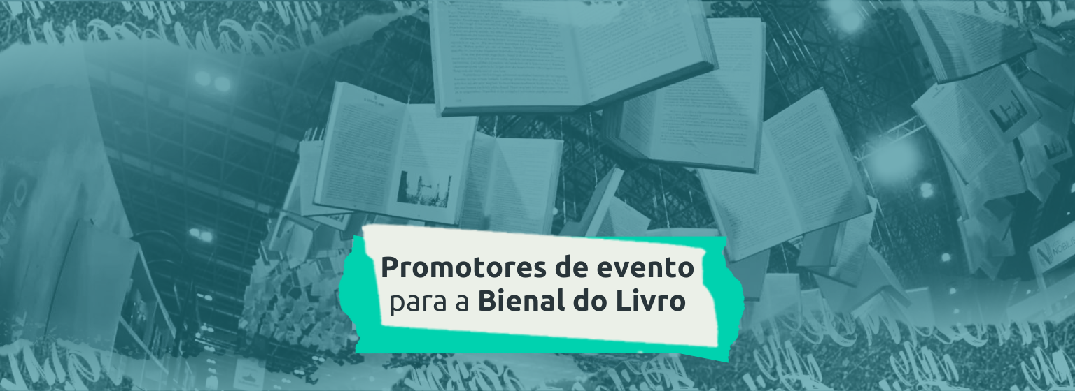 Read more about the article Bienal do Livro: Vantagens em expor e Casting ideal