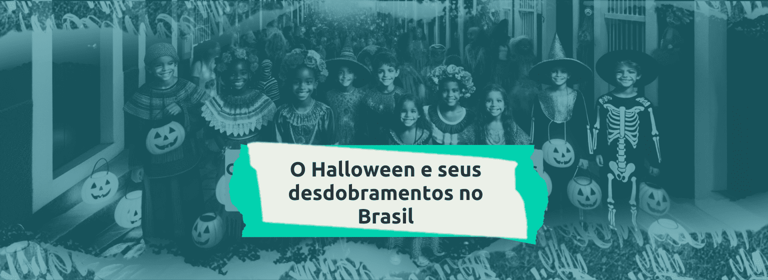 Leia mais sobre o artigo O Halloween e seus desdobramentos no Brasil