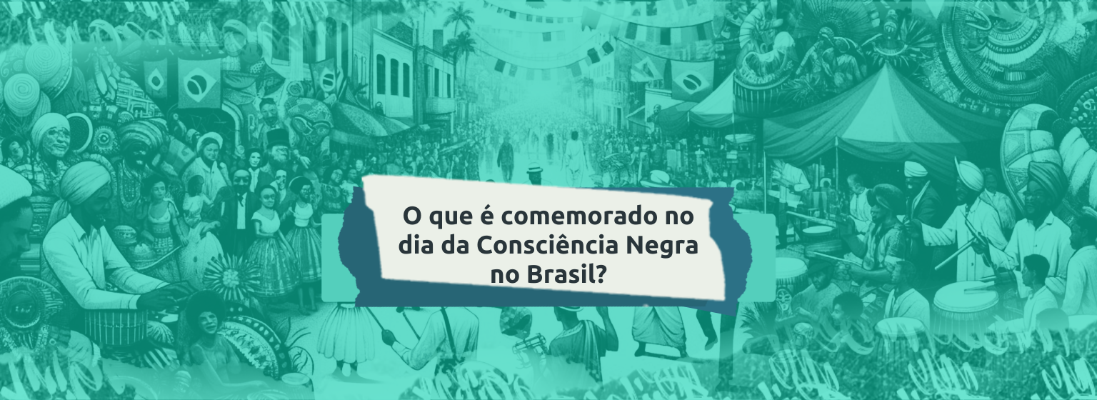 Read more about the article O que é comemorado no dia da Consciência Negra no Brasil?