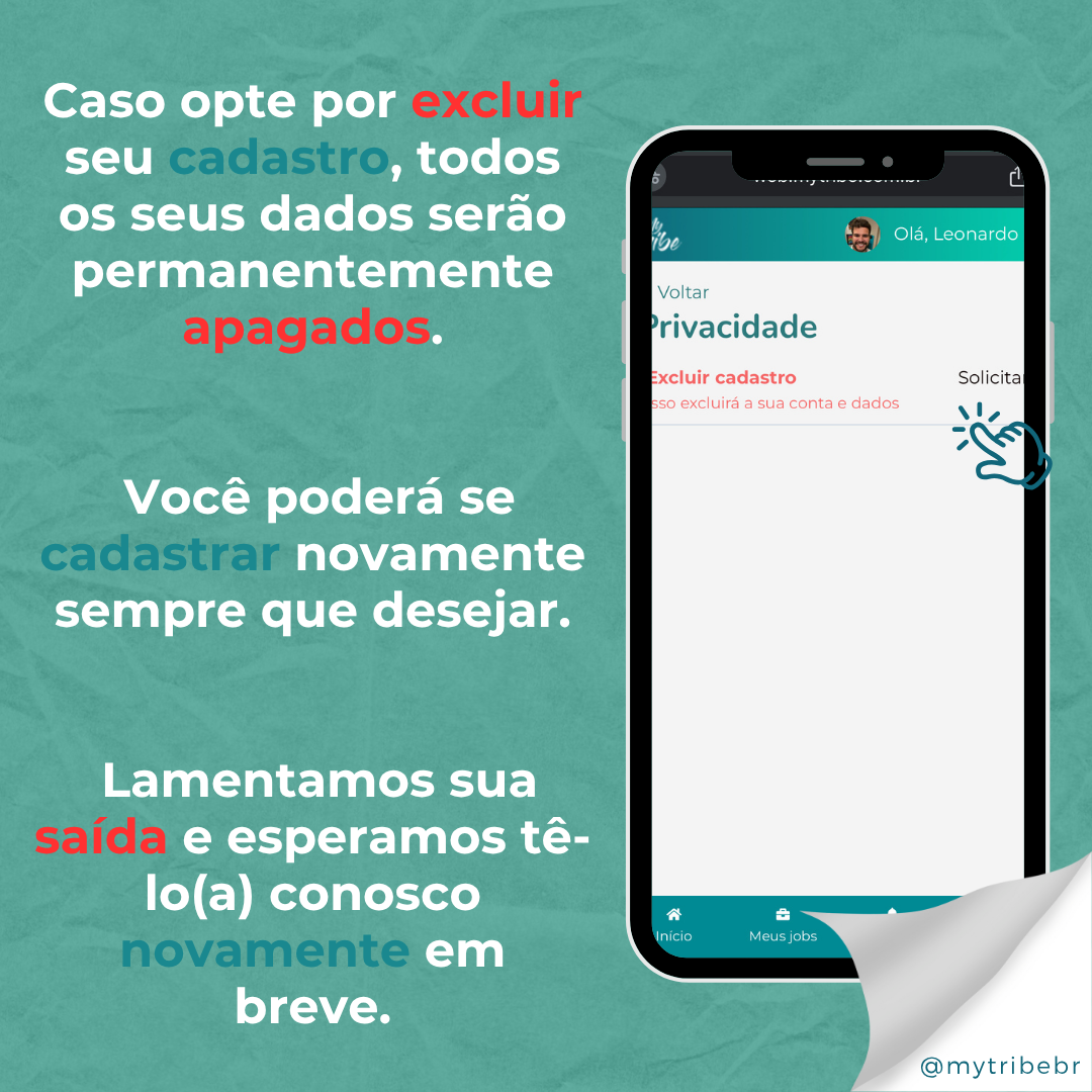 Quer excluir seu cadastro na My Tribe?